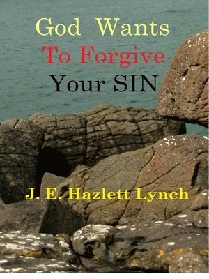 cover image of God Wants to Forgive Your Sin